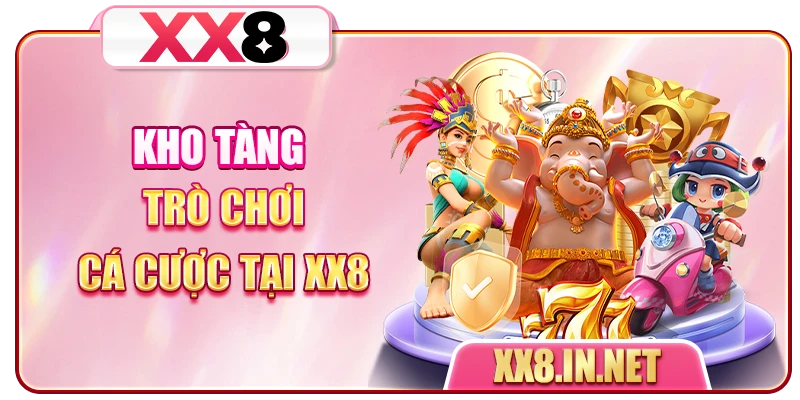 Các sản phẩm giải trí nổi bật tại XX8